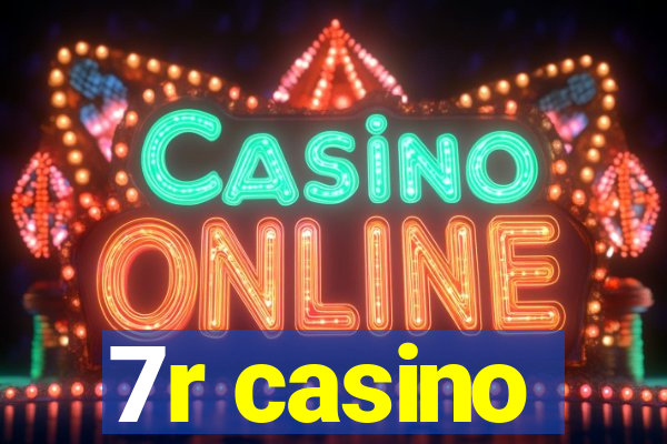 7r casino